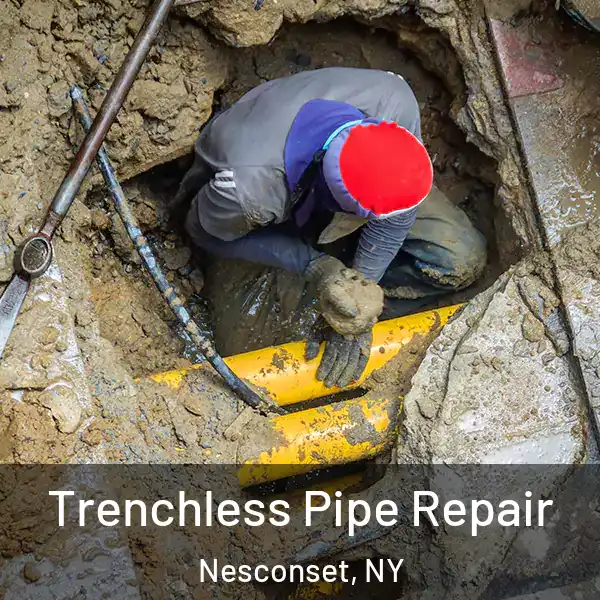  Trenchless Pipe Repair Nesconset, NY